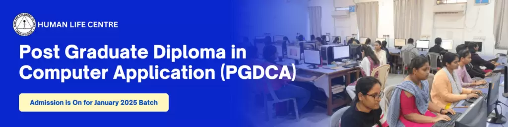 Benefits of PGDCA course at Human Life Centre Bhubaneswar